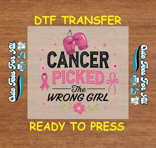 DTF transfer with pink boxing gloves, breast cancer ribbon, and “Cancer Picked the Wrong Girl” quote.