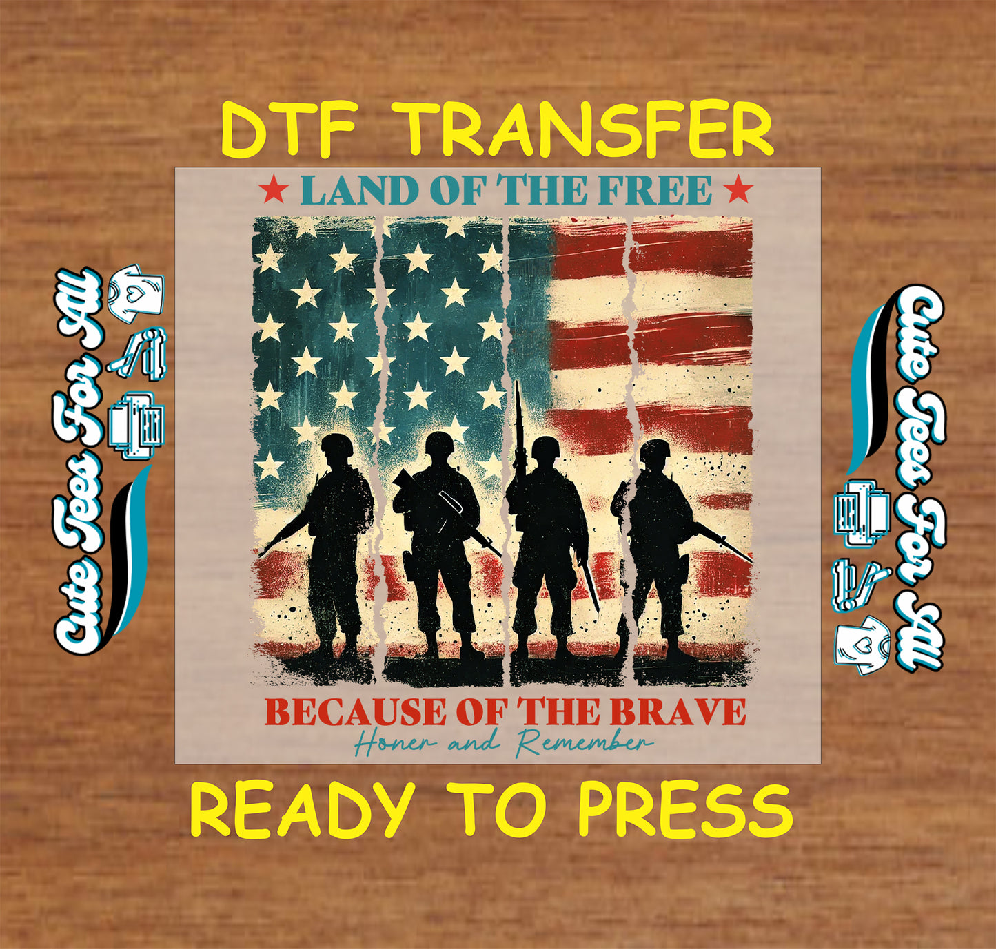 DTF transfer with American flag, soldier silhouettes, and text Land of the Free Because of the Brave.