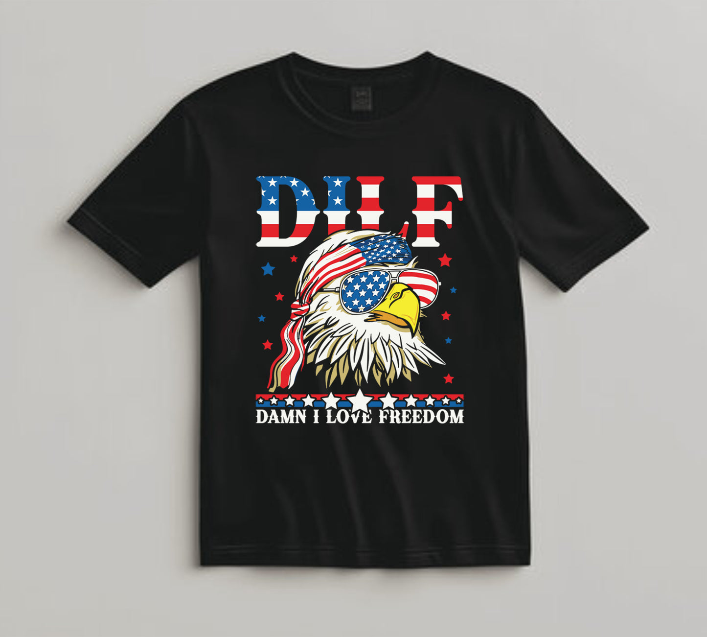 4th Of July DTF Transfer Iron On Heat Transfer - Ready to Press, DILF Patriotic Eagle DTF Transfer 10154