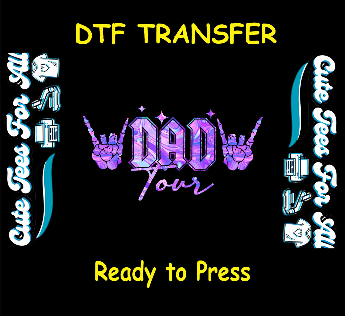 DTF transfer with holographic purple DAD text, skeleton hands, and tour-style graphic.