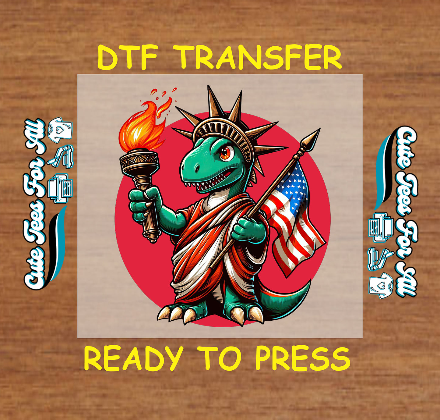 DTF transfer of dinosaur dressed as Statue of Liberty holding torch and American flag on red circle background.