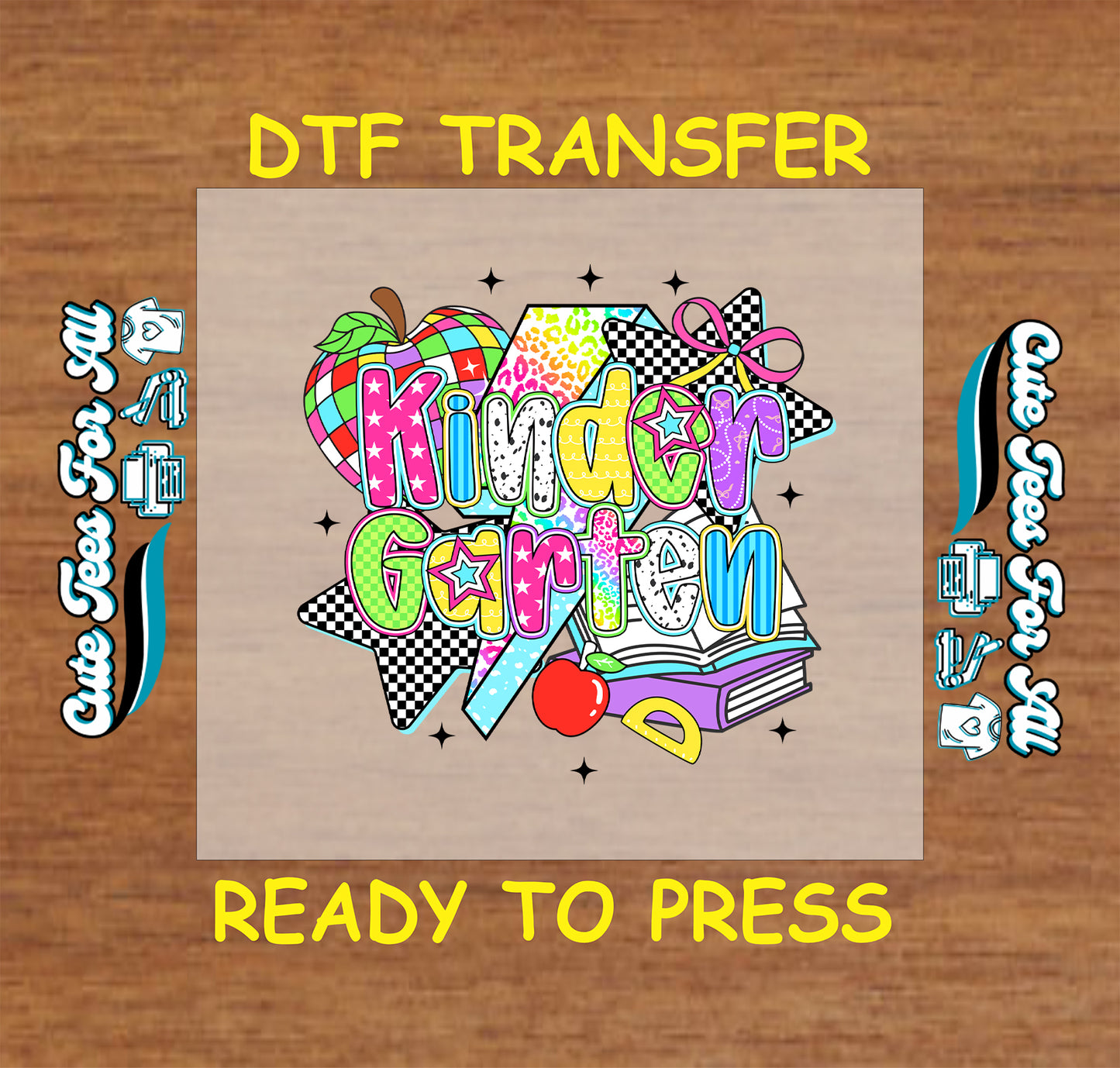 Kindergarten DTF transfer with rainbow apple, colorful letters, books, and checkered stars.