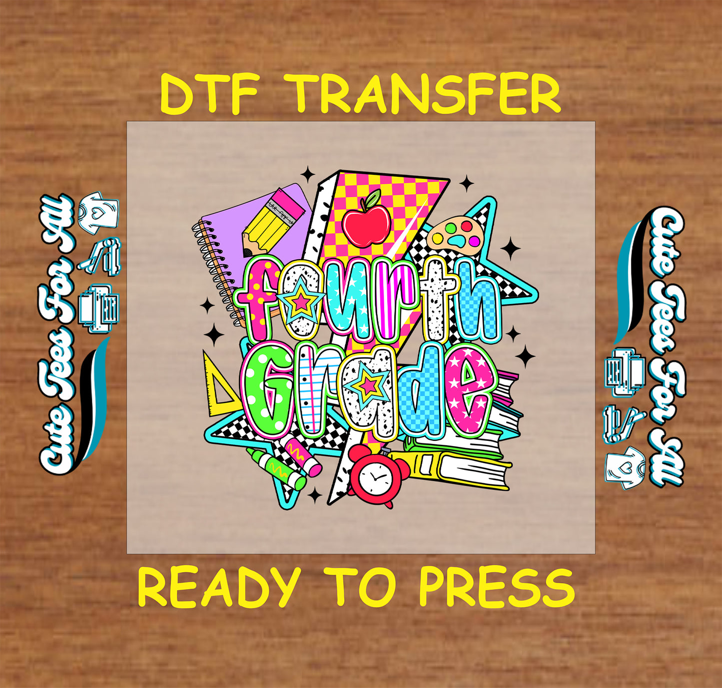 Fourth Grade DTF transfer with colorful letters, pink bow, and school doodles.