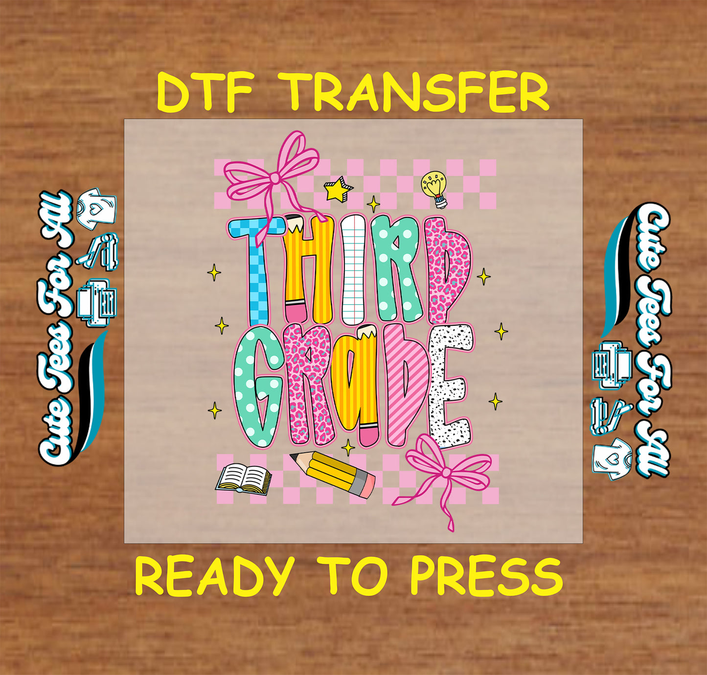 Third grade DTF transfer with leopard print letters, pencil, book, bows, and lightbulb.