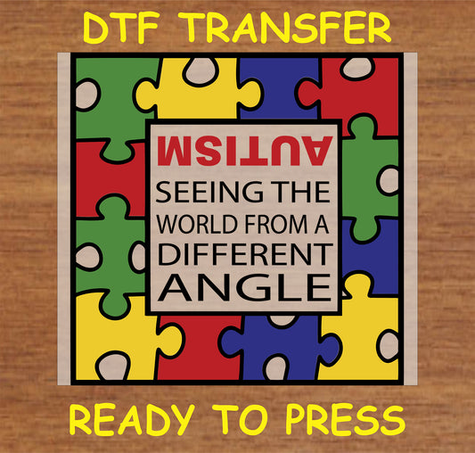 "Autism DTF Transfer with puzzle piece border and message 'Seeing the World from a Different Angle' for awareness"