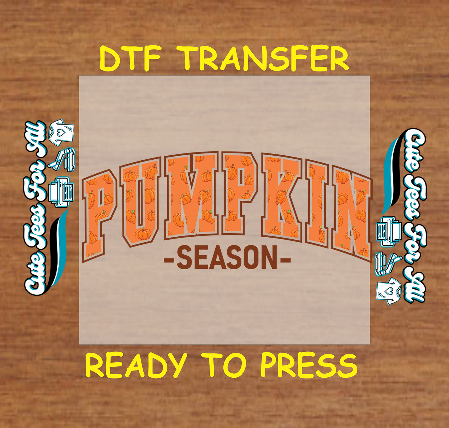 Fall DTF Transfer – Pumpkin Season Arch Lettering with Mini Pumpkin Print