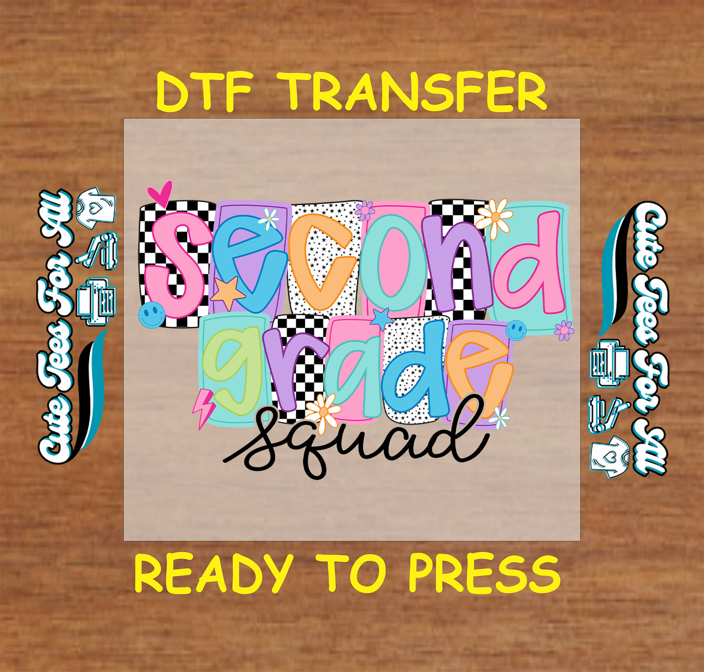 Second Grade Squad ready to press dtf transfer with colorful bubble letters, checkers, stars, and flowers
