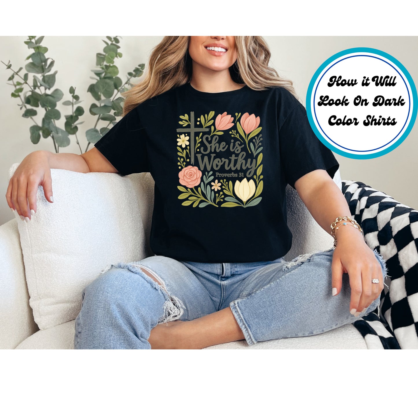 Religious DTF Transfer – She Is Worthy Proverbs Floral Cross Ready to Press Iron on Heat Transfer DIY Shirts 10990