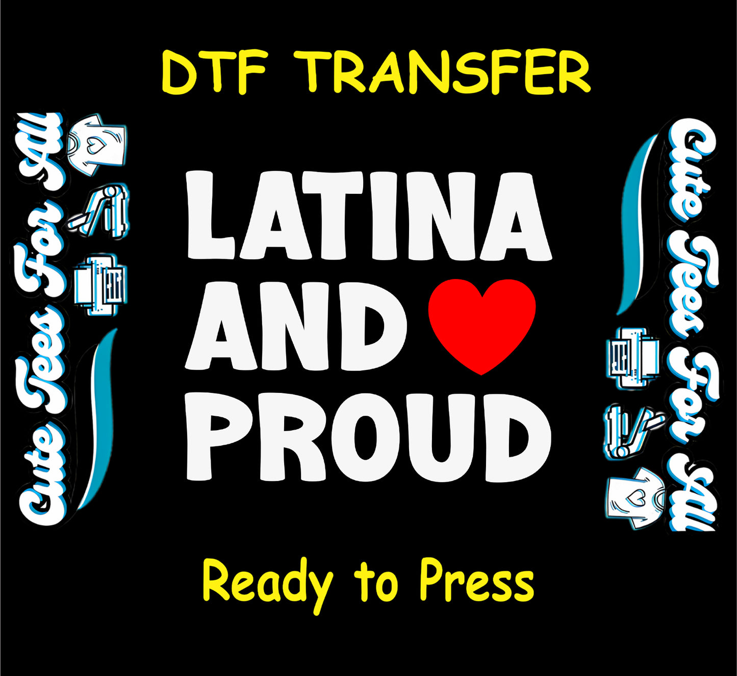 Latina and Proud DTF Transfer – Red Heart Hispanic Heritage Ready to Press Iron on Heat Transfer DIY Shirts 11226