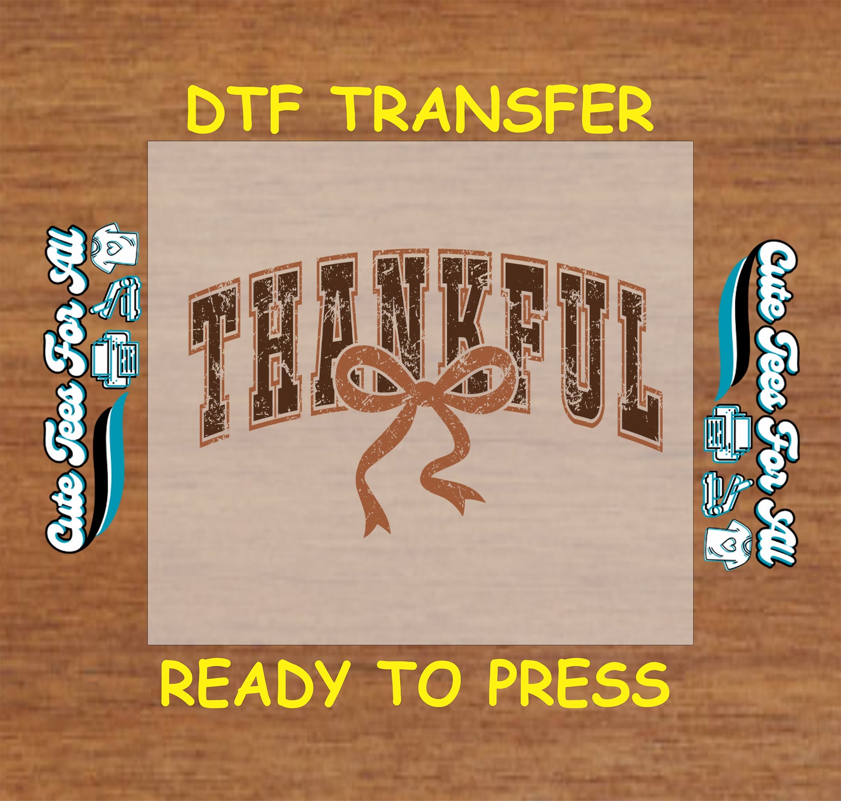 Thanksgiving brown distressed Thankful text with bow ready to press dtf transfer for DIY shirts