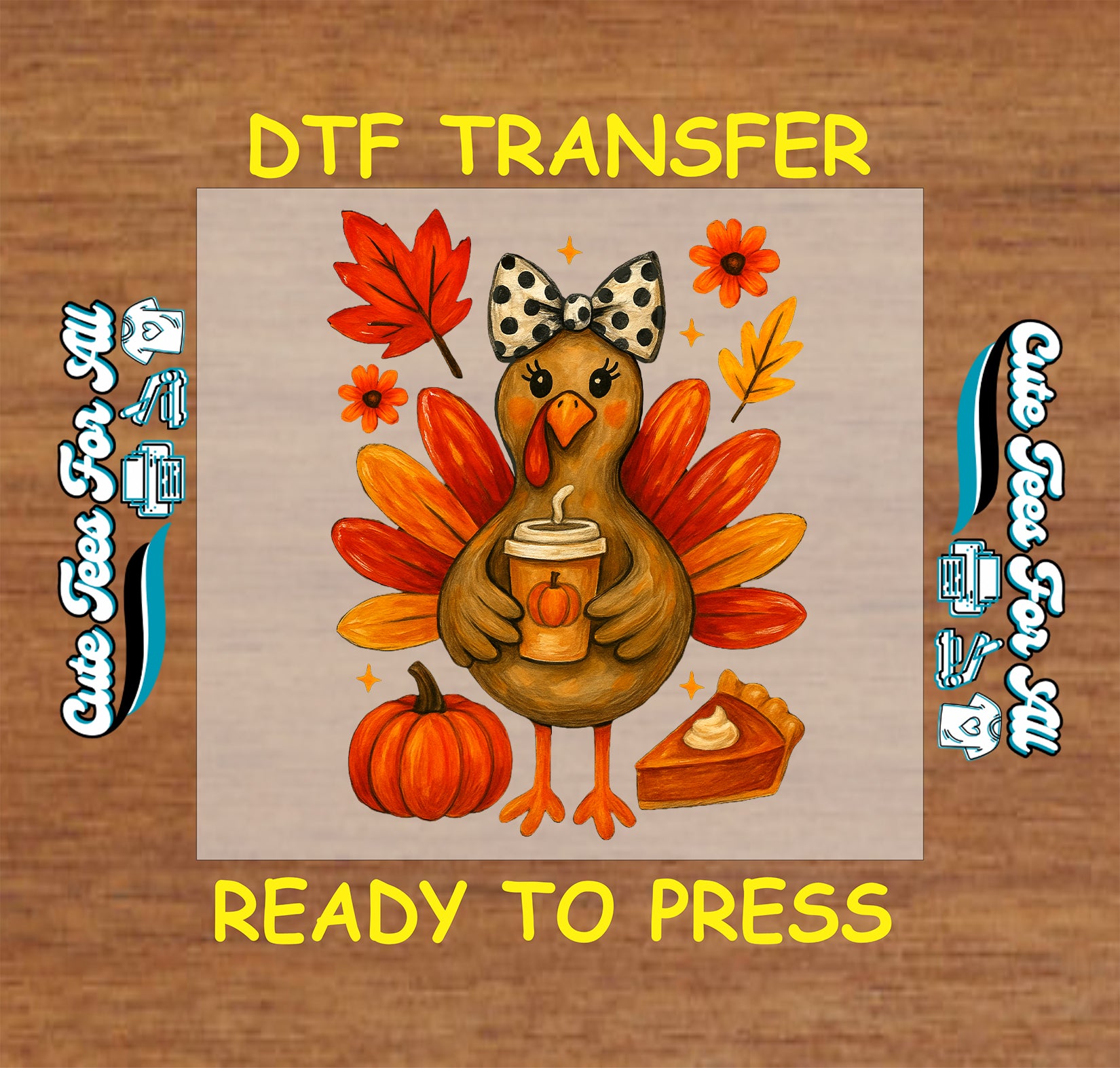 Thanksgiving turkey with polka dot bow holding coffee surrounded by pumpkin pie, pumpkin, and fall leaves ready to press dtf transfer for DIY shirts
