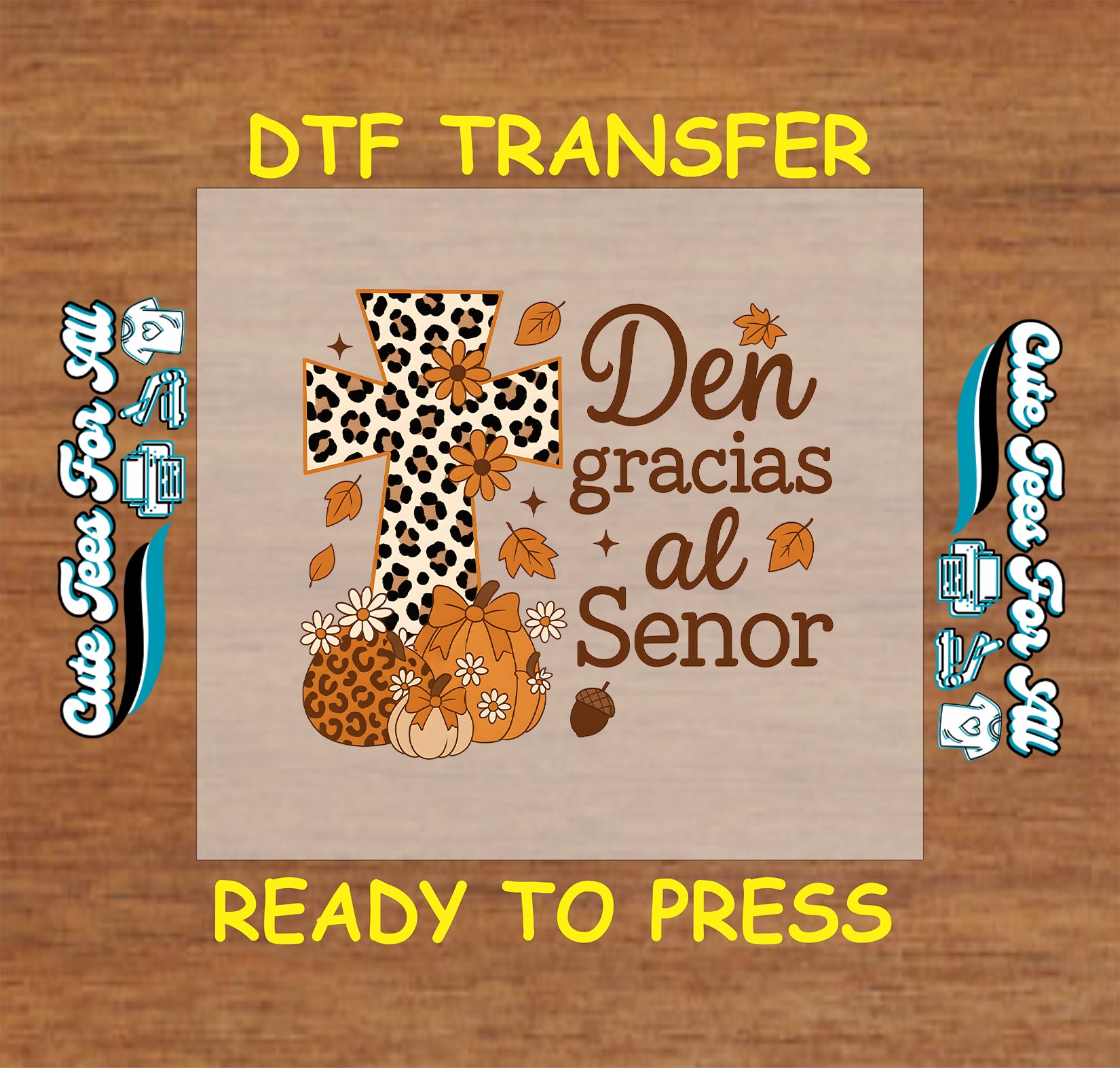 Thanksgiving Spanish Den gracias al Señor leopard cross dtf transfer with pumpkins and fall leaves for DIY shirts.