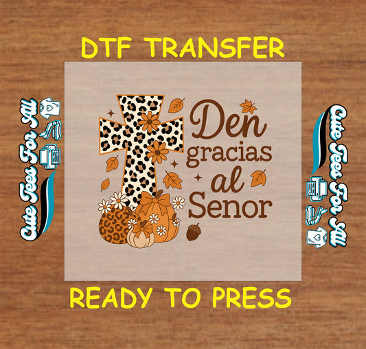 Thanksgiving Spanish Den gracias al Señor leopard cross dtf transfer with pumpkins and fall leaves for DIY shirts.