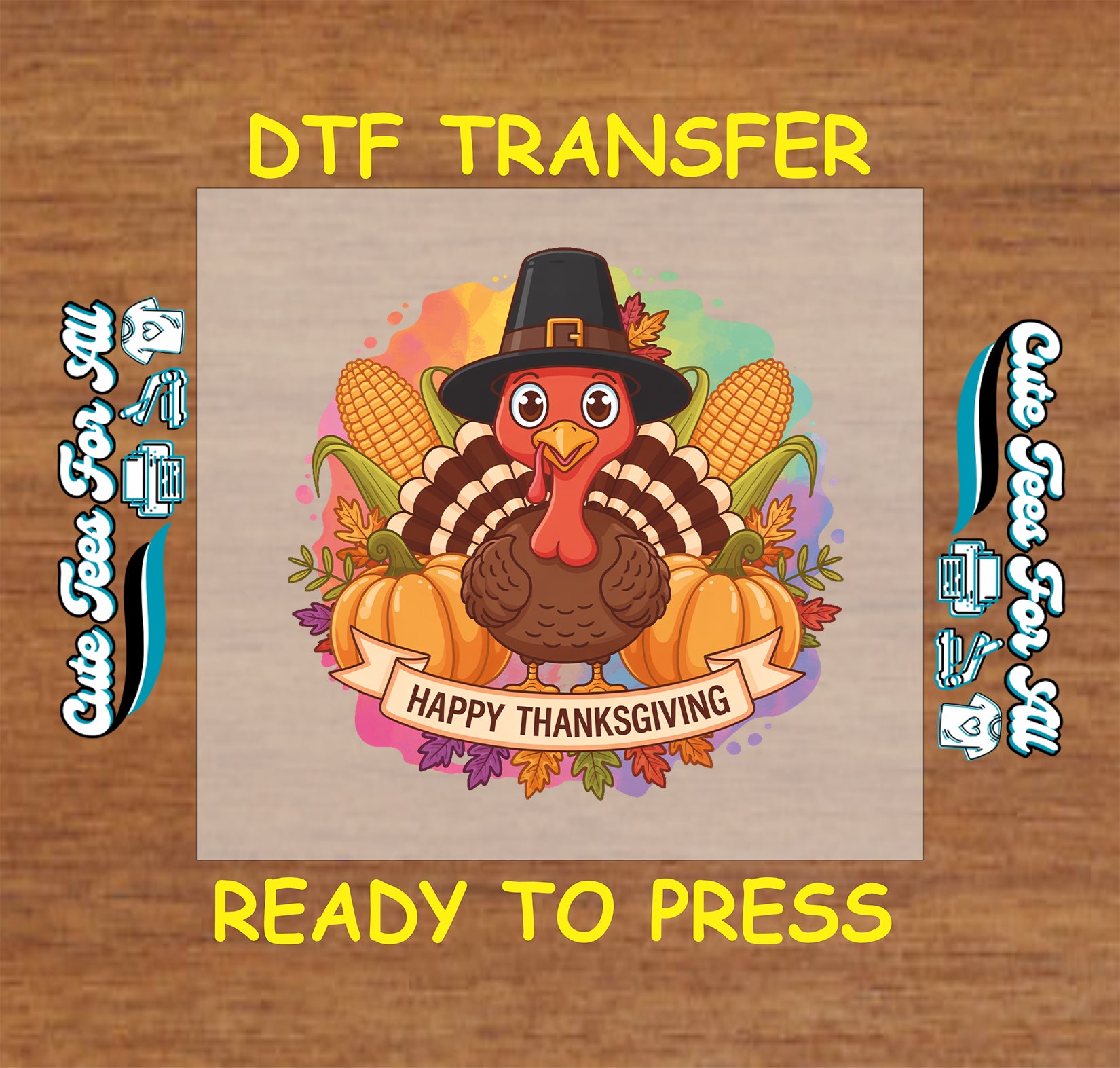 Happy Thanksgiving turkey with pilgrim hat, pumpkins, and corn ready to press dtf transfer for DIY shirts.