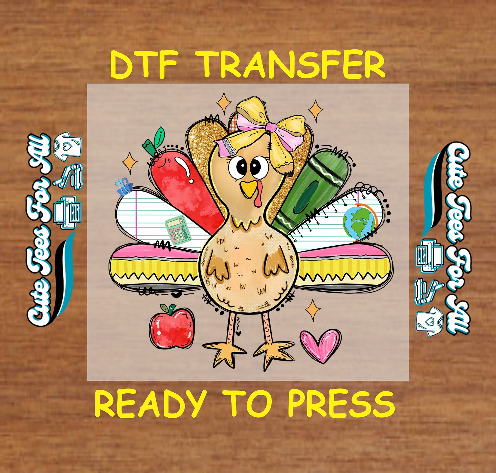 Teacher turkey with school supply feathers Thanksgiving ready to press dtf transfer for DIY shirts.