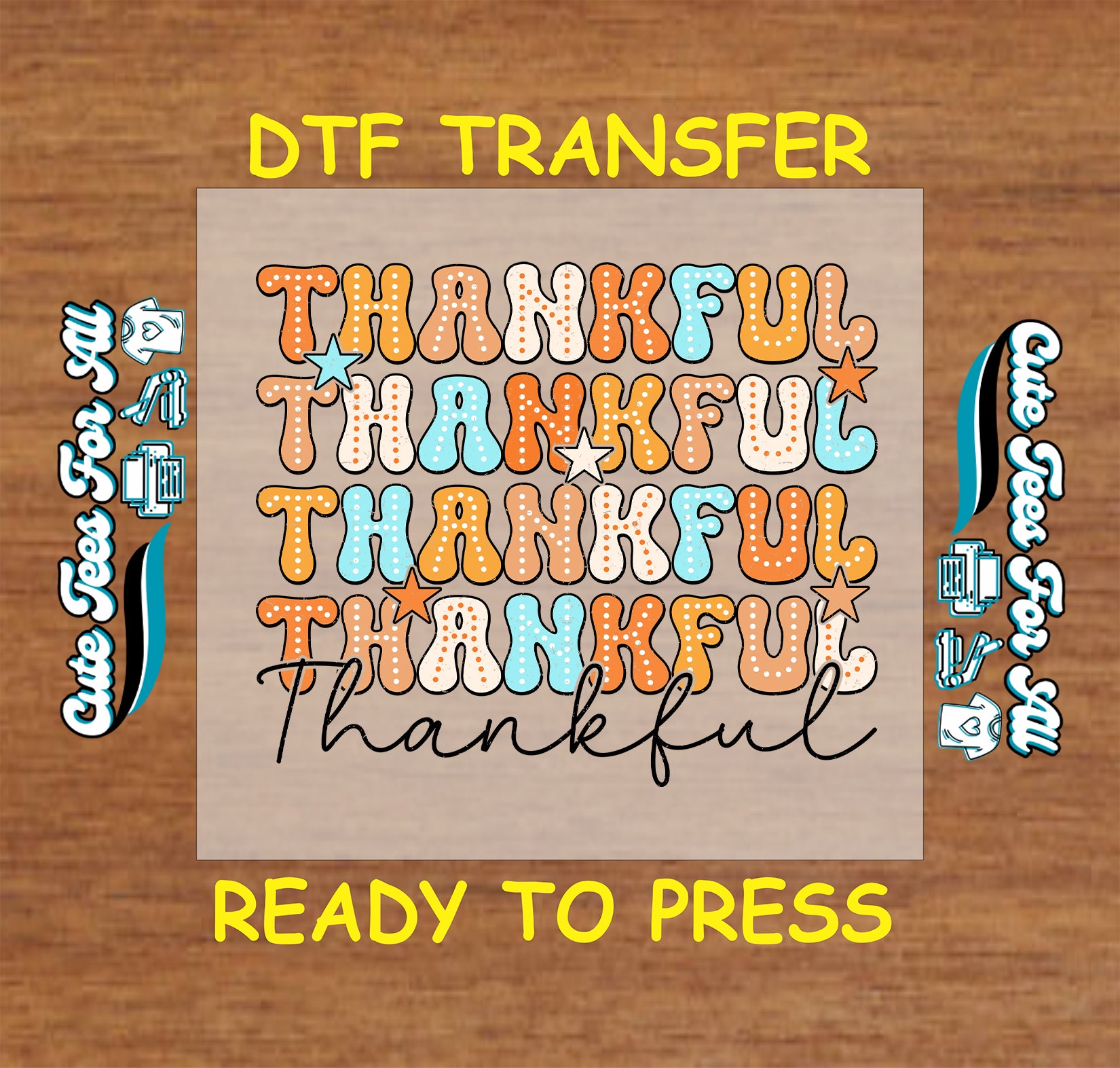 Retro thankful text and stars Thanksgiving ready to press dtf transfer for DIY shirts.