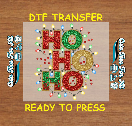 Christmas DTF transfer Ho Ho Ho glitter letters with holiday lights, ready to press heat transfer for DIY shirts.