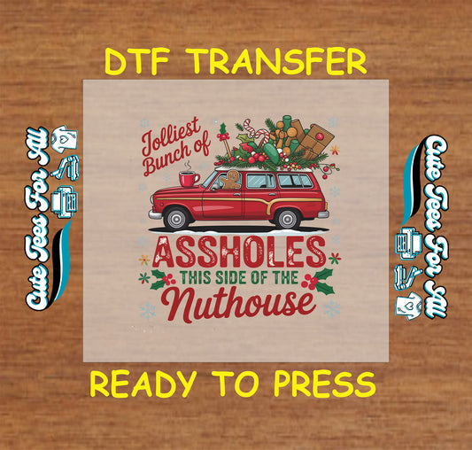 Funny Christmas DTF transfer with sarcastic holiday phrase, red car full of gifts, ready to press dtf