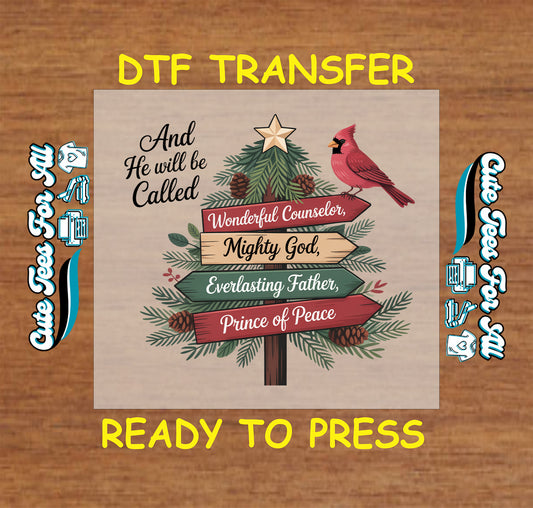Christian Christmas DTF transfer with scripture tree, red cardinal, and “Wonderful Counselor, Mighty God, Everlasting Father, Prince of Peace” text, ready to press iron on heat transfer for DIY shirts.