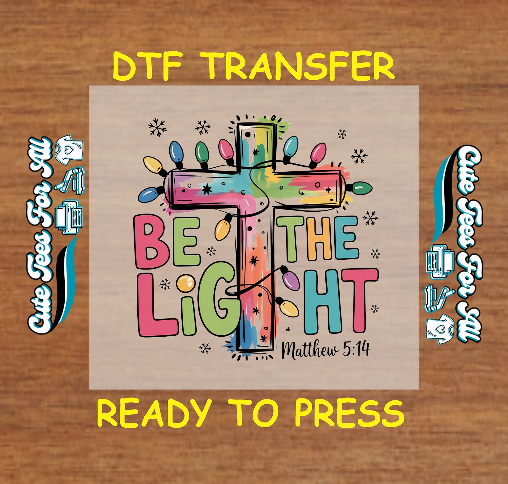 Christian Christmas DTF transfer with colorful cross, lights, and Be the Light Matthew 5:14 text.