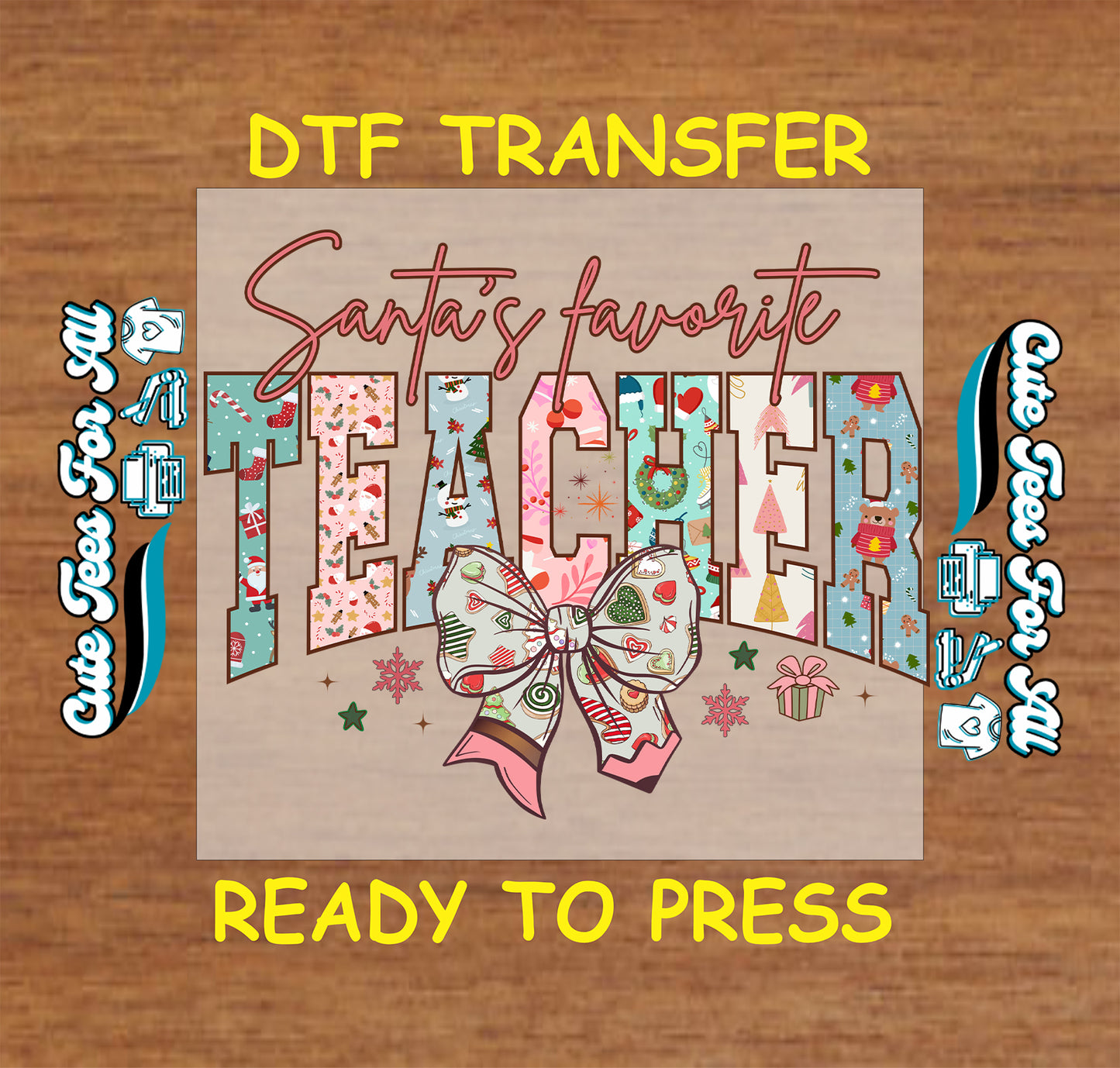 Santa’s favorite teacher Christmas ready to press DTF iron on heat transfer with pastel letters and holiday bow for DIY shirts