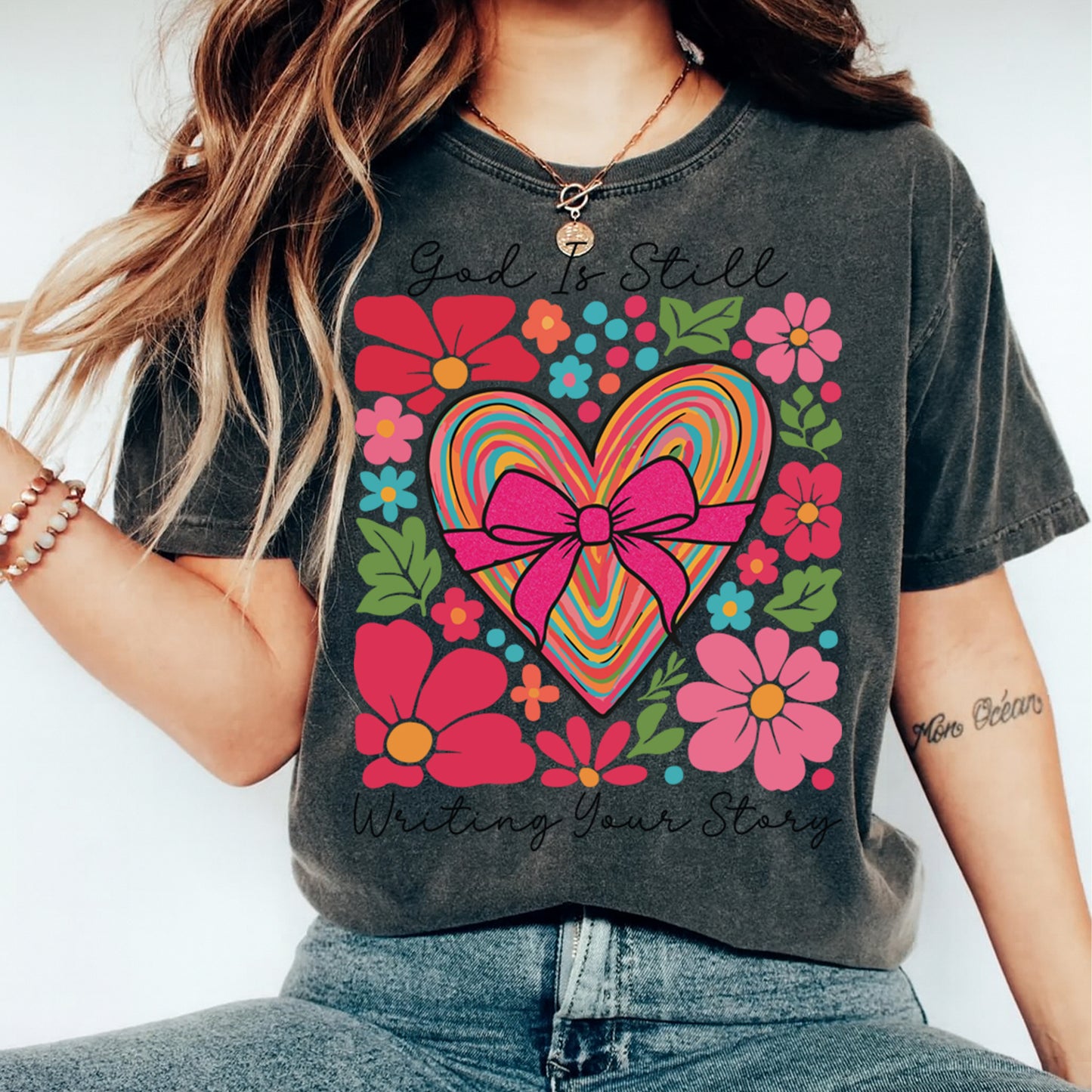 Faith DTF Transfer – God Is Still Writing Your Story Rainbow Heart & Floral Ready to Press Iron On Heat Transfer for DIY Shirts 11763