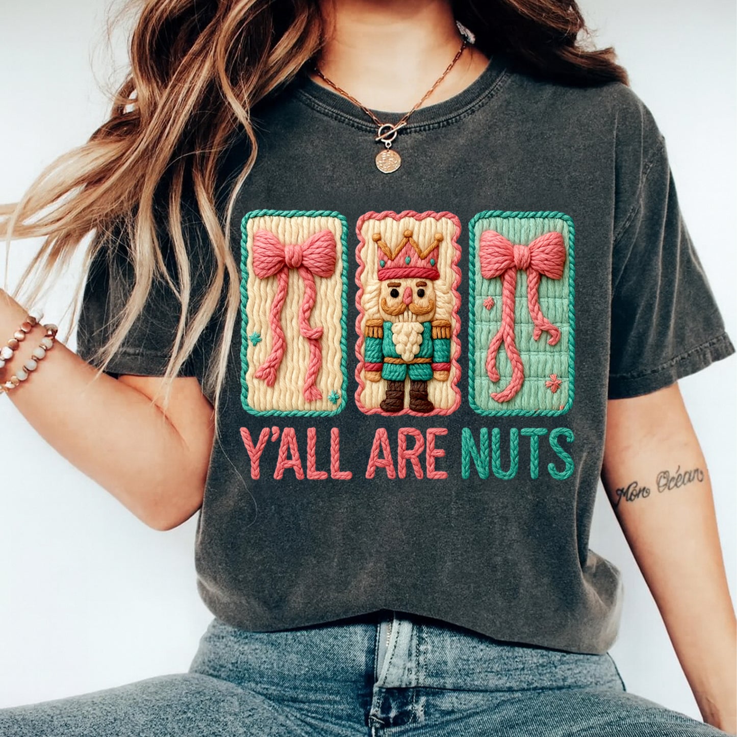 Christmas Yarn Crochet Nutcracker Y’all Are Nuts DTF Transfer – Ready to Press Iron On Heat Transfer for DIY Christmas Shirts 12281