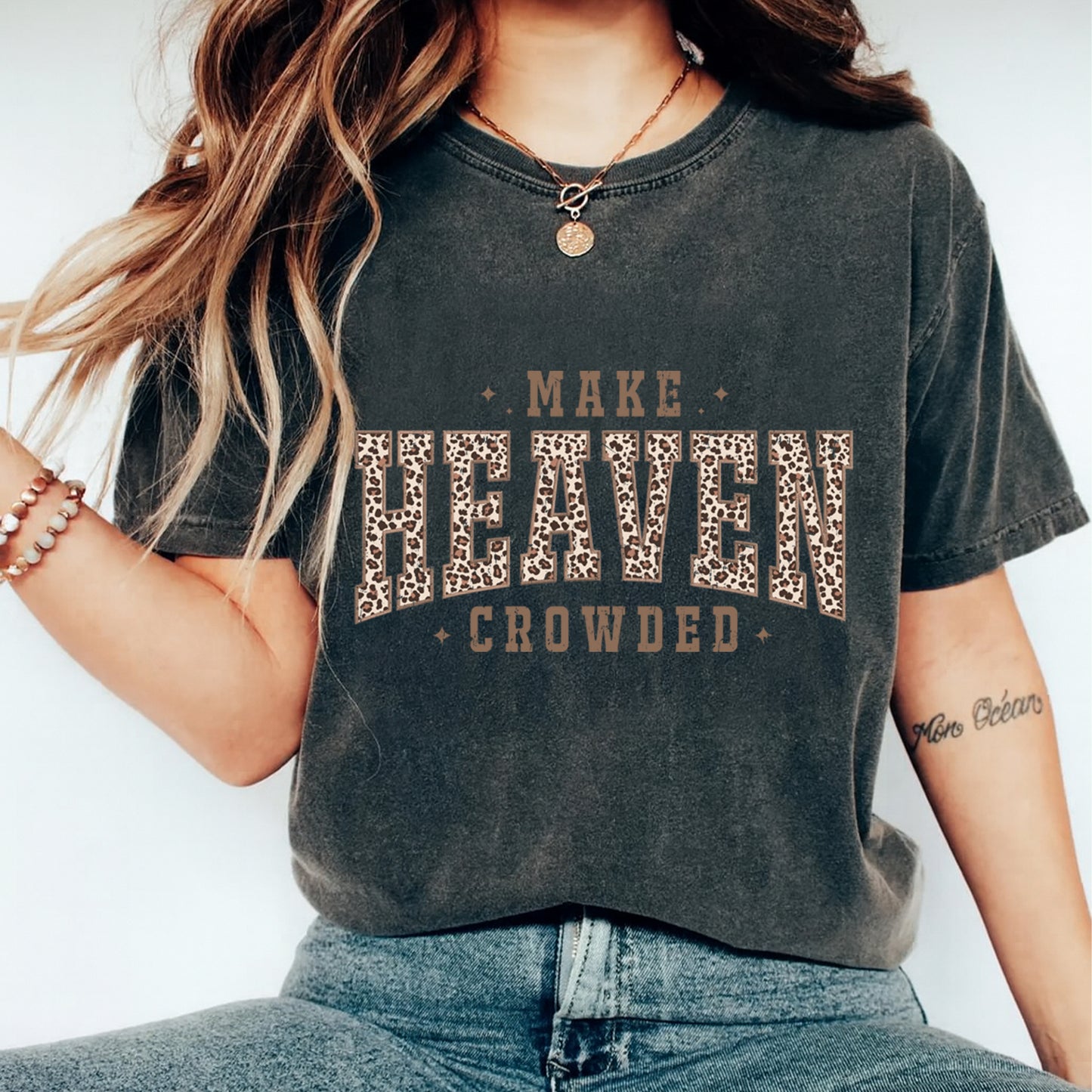 Faith DTF Transfer – Make Heaven Crowded Leopard Ready to Press Iron On Heat Transfer DIY Shirts 12478