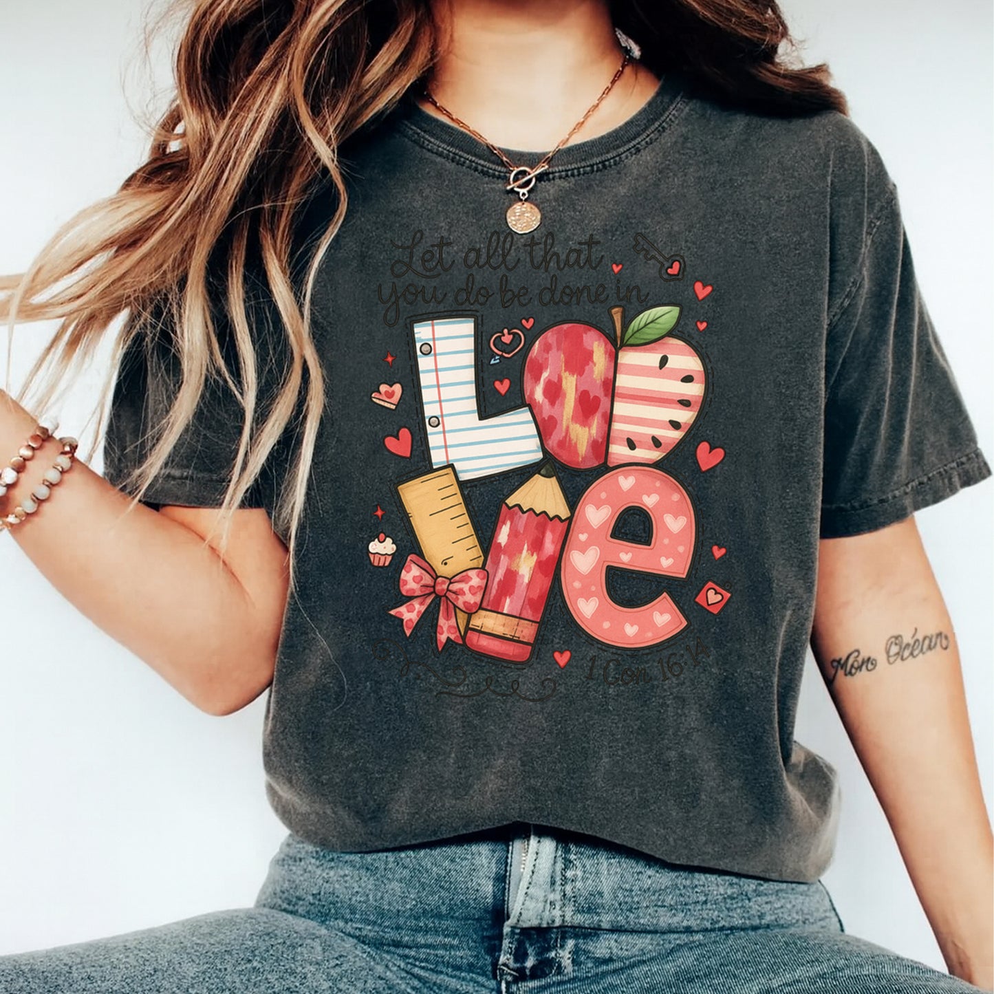 Teacher Valentine DTF Transfer – Let All That You Do Be Done in Love Ready to Press Iron On Heat Transfer DIY Valentine Shirts 12611