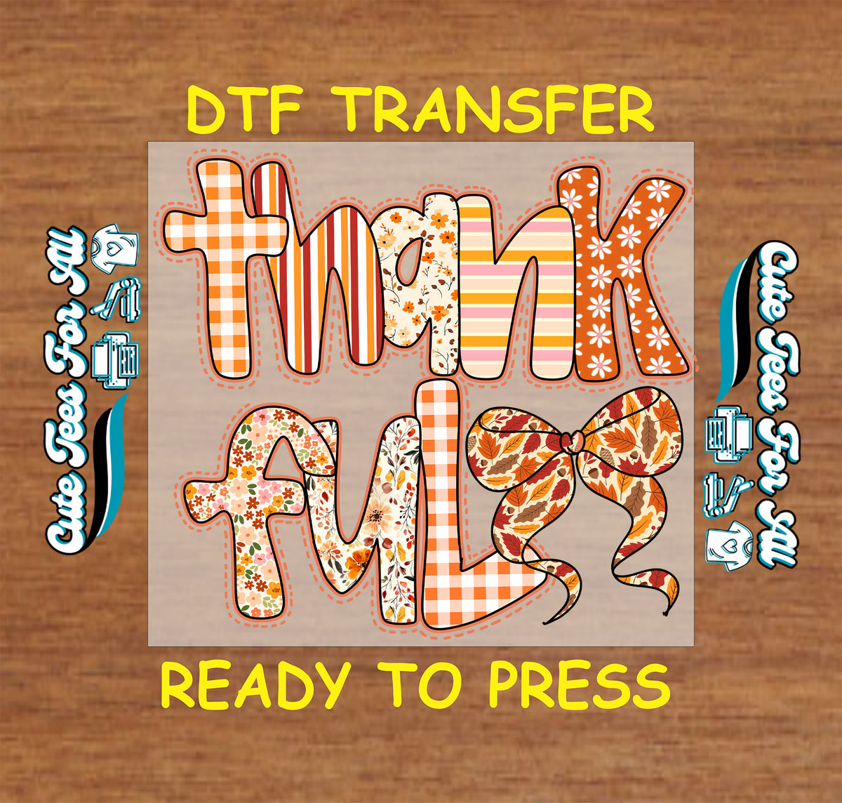 Thankful Fall Floral Letters and Bow DTF Transfer - Ready to Press 12984 digital mock up