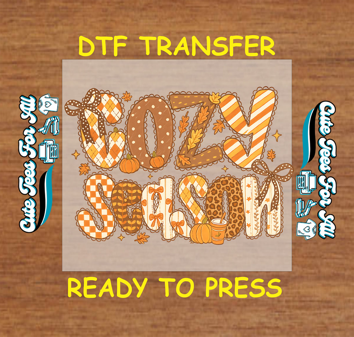 Fall Cozy Season Patchwork DTF Transfer - Ready to Press mock up