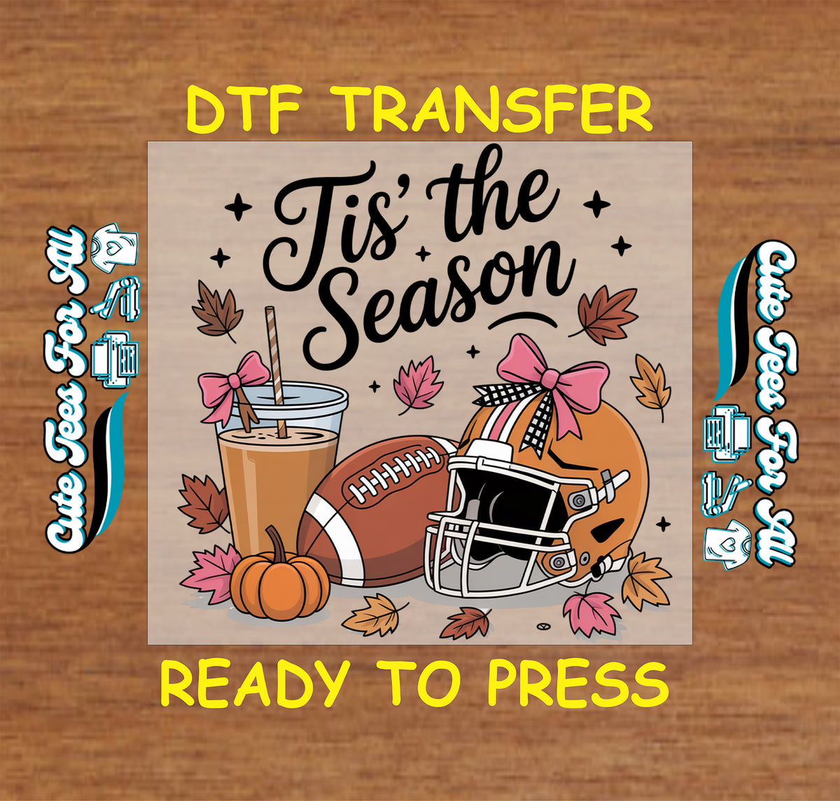 Fall Football DTF Transfer – Tis the Season Coffee Bow dtf mock up
