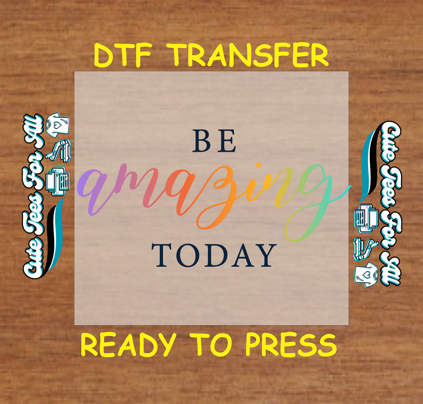 Minimal rainbow typography artwork ready to press dtf with Be Amazing Today quote text for DIY shirts and positive inspirational apparel.