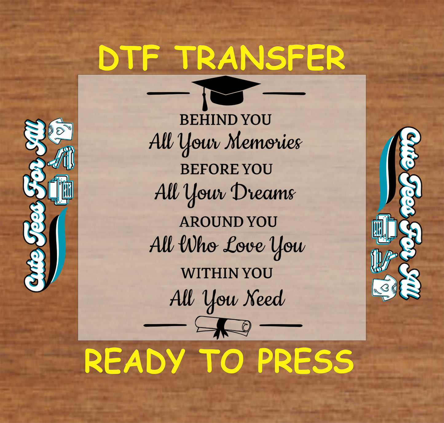 Black graduation artwork ready to press dtf with cap, diploma, inspirational graduate quote text, and school celebration theme for DIY shirts.