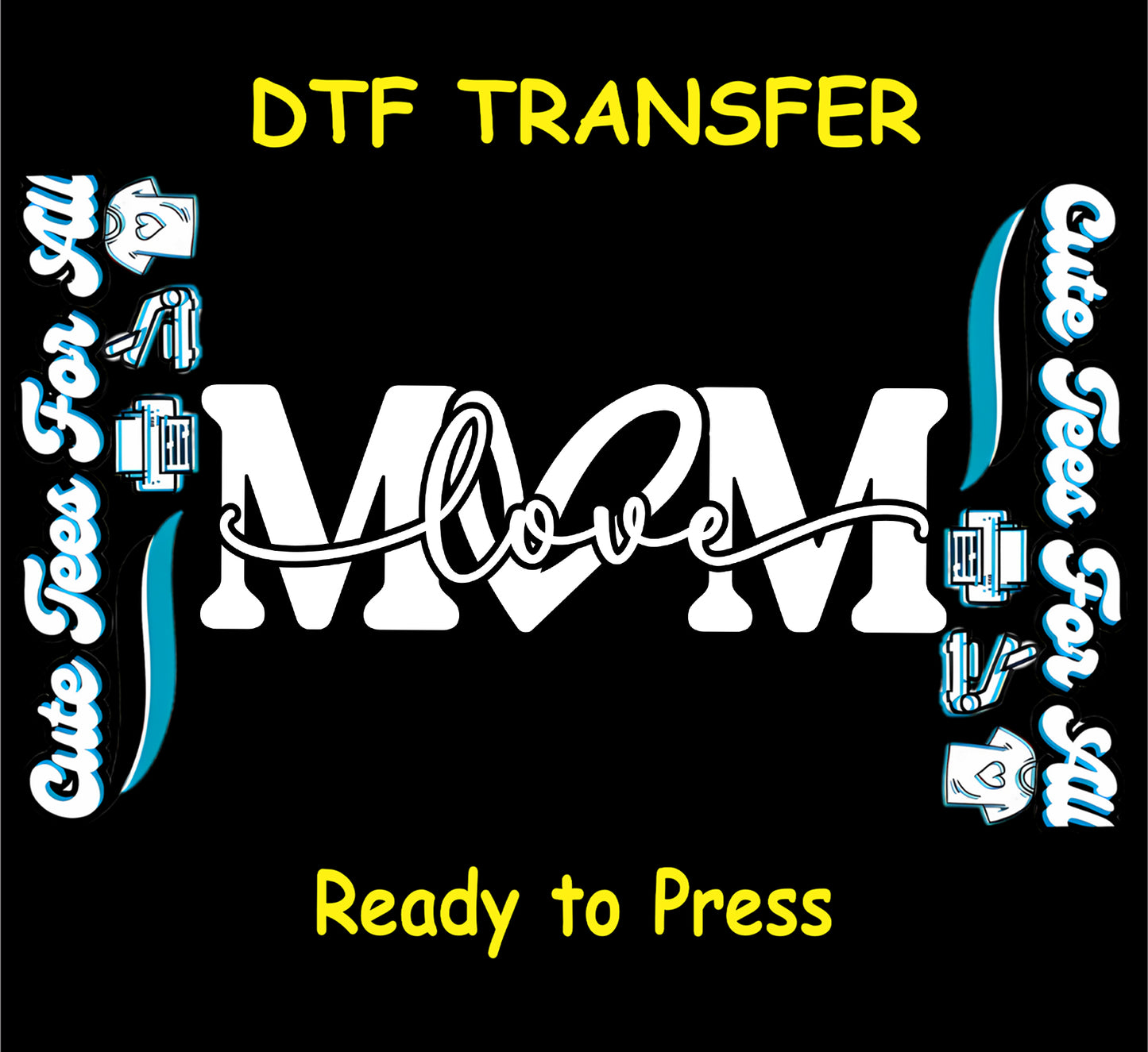 White MOM love ready to press dtf transfer with bold block letters and script love text for mom-themed heat transfer shirts.