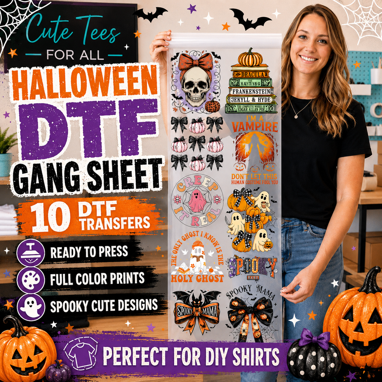 A woman holds up a DTF gang sheet featuring Halloween-themed graphic transfers, with promotional text on the left and decorative pumpkins and a spiderweb backdrop.