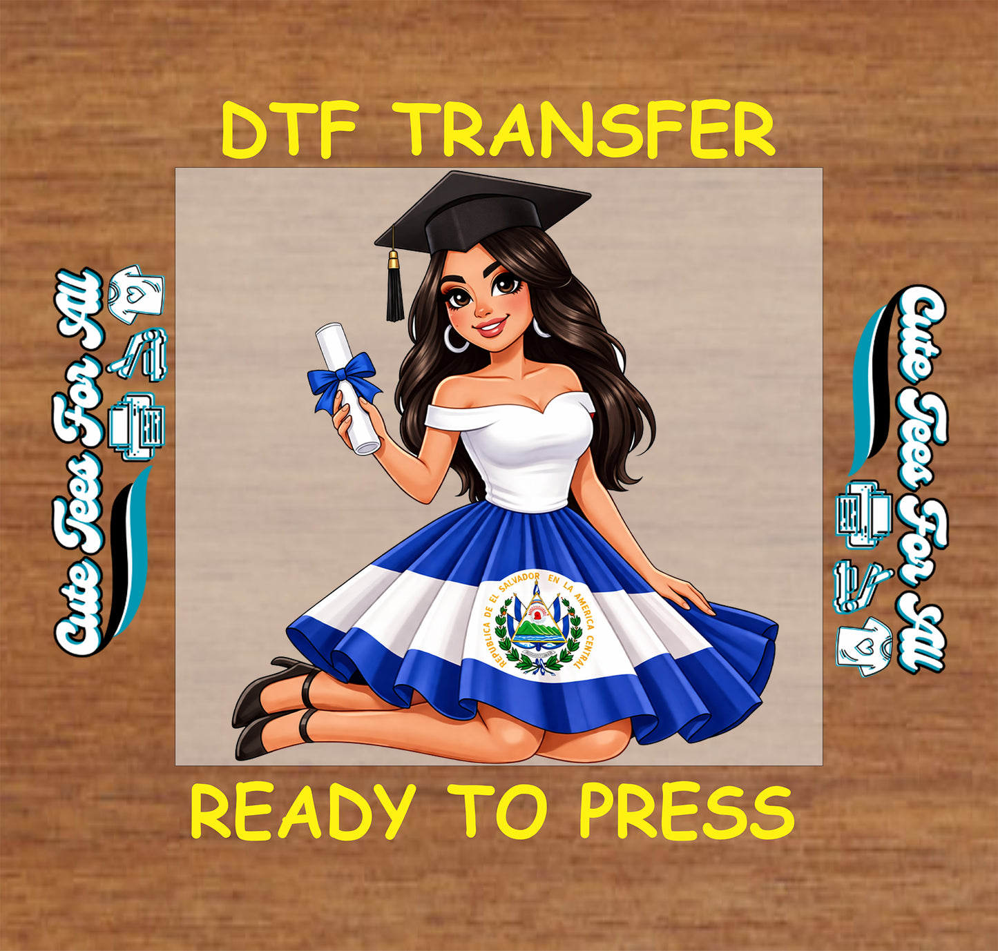 Graduation ready to press dtf artwork with Salvadoran graduate, blue white flag dress, diploma scroll, and cap for iron on heat transfer apparel.