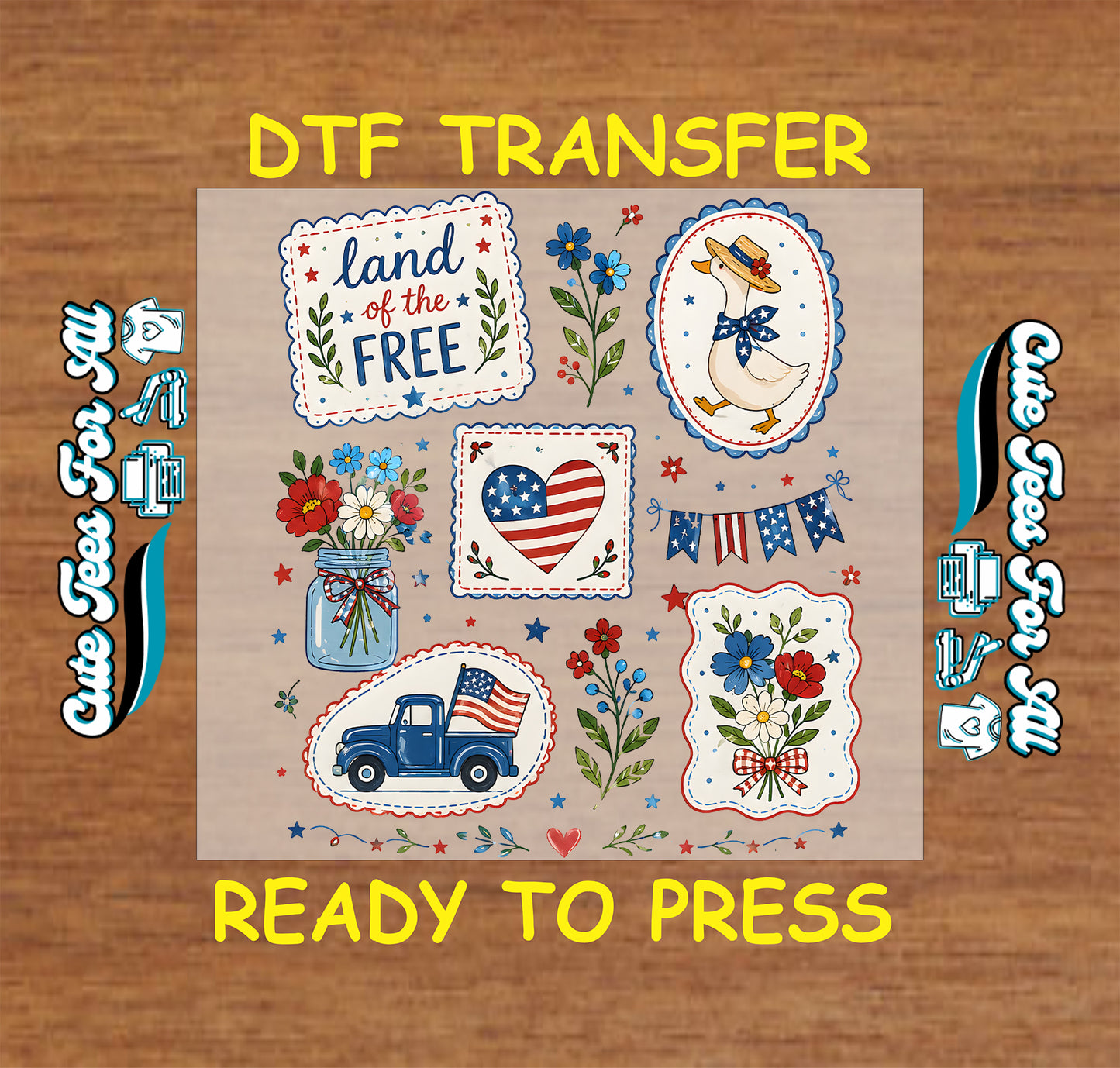 Fourth of July Land of the Free DTF transfer with goose, flowers, flag heart, truck, banner, and Americana patchwork details
