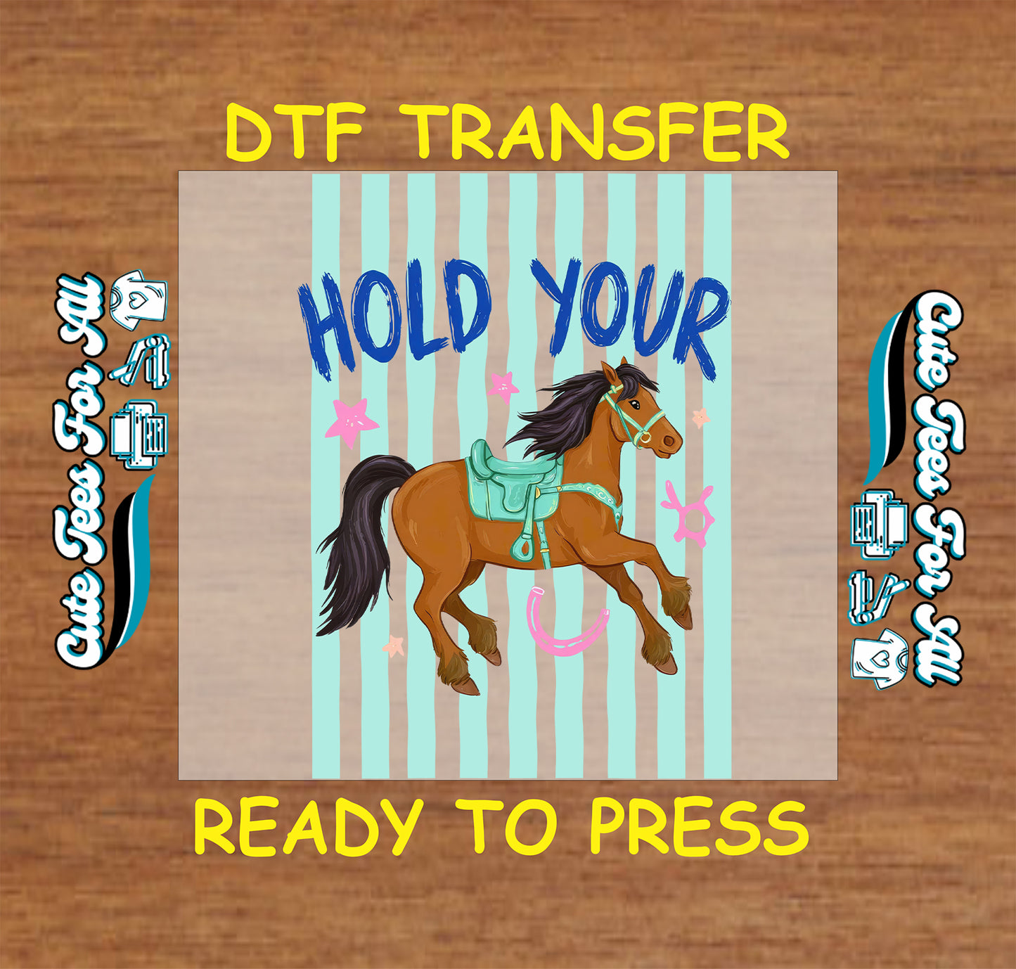DTF transfer with horse design and text on a wooden background