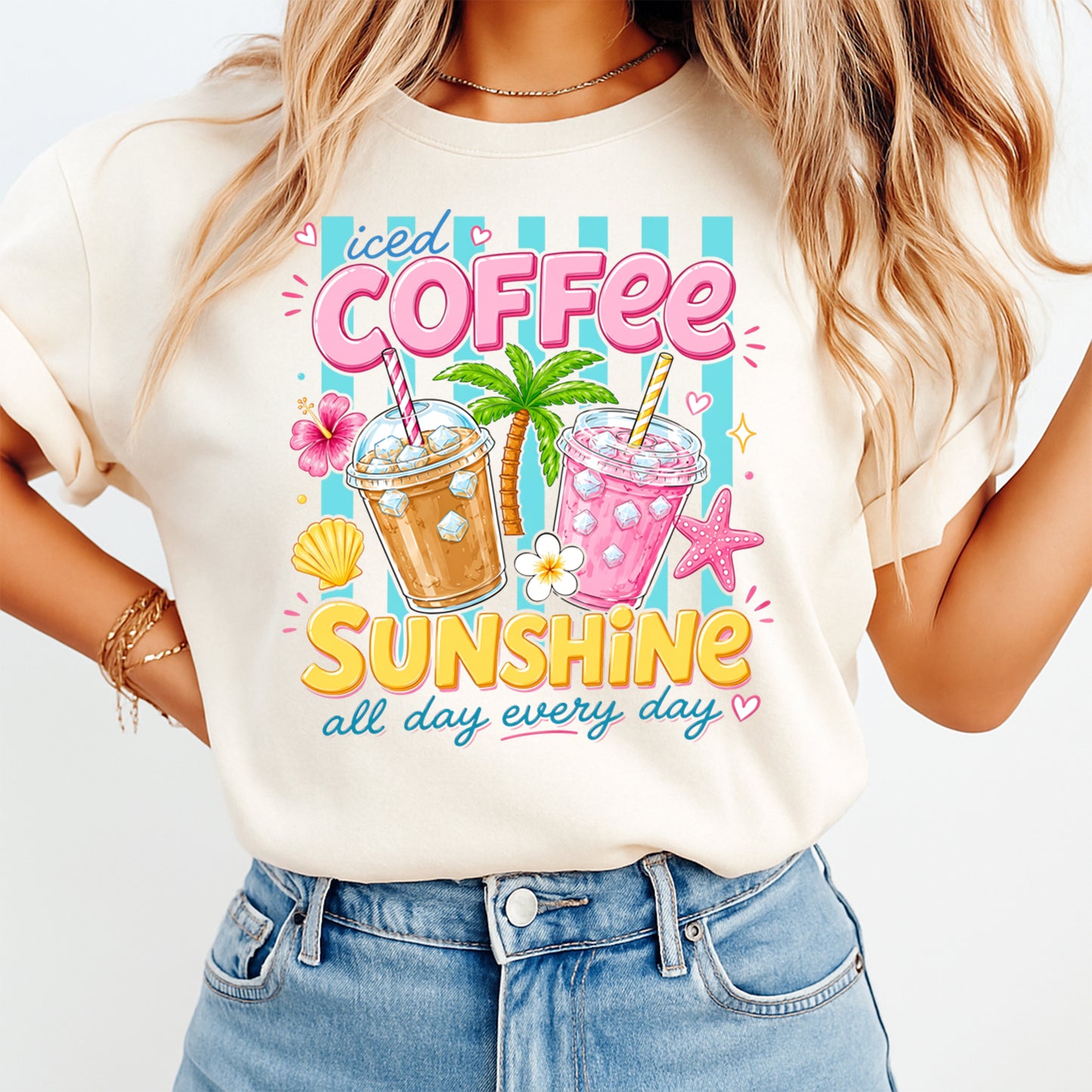 Person wearing a t-shirt with 'Iced Coffee Sunshine all day every day' design.