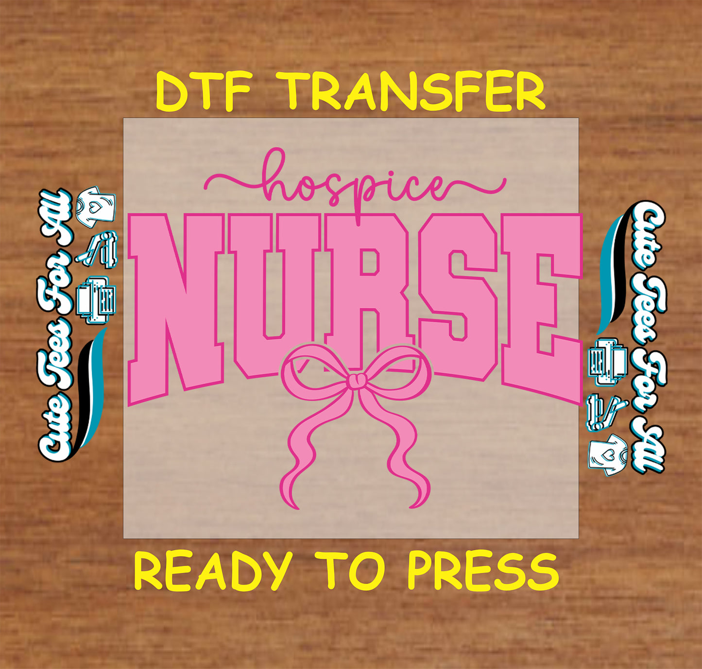 Pink hospice nurse ready to press DTF transfer with varsity nurse letters and bow