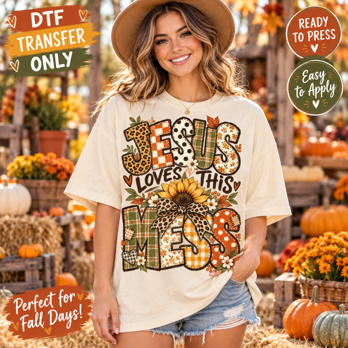 Jesus Loves This Mess Fall Christian DTF Transfer 15468