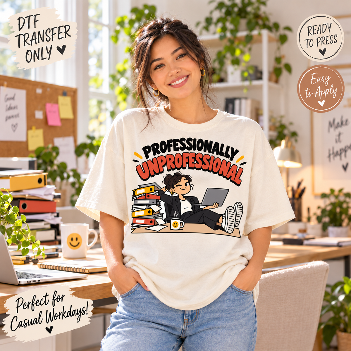 Professionally Unprofessional Funny Office DTF Transfer 15598