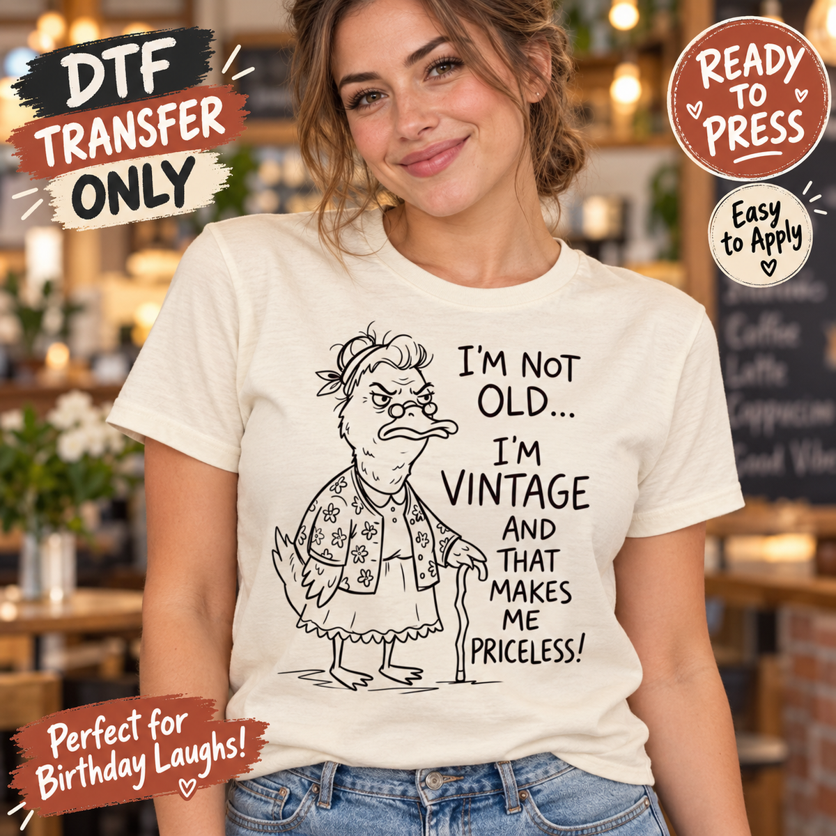 I'm Not Old I'm Vintage Funny Birthday DTF Transfer 15718