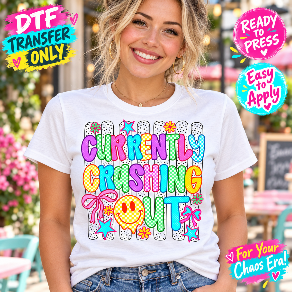Currently Crashing Out Funny DTF Transfer - Colorful Letters 15734
