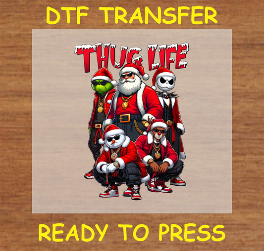 "Thug Life Christmas Crew DTF Transfer with bold holiday characters, perfect for unique holiday apparel and gifts"
