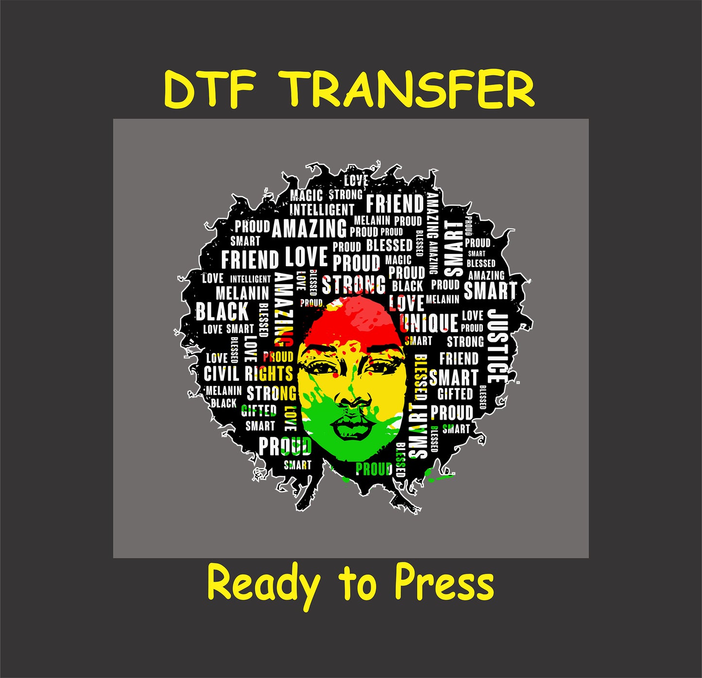 Afro word art Black History Month DTF transfer with empowering words and colorful design for custom apparel.