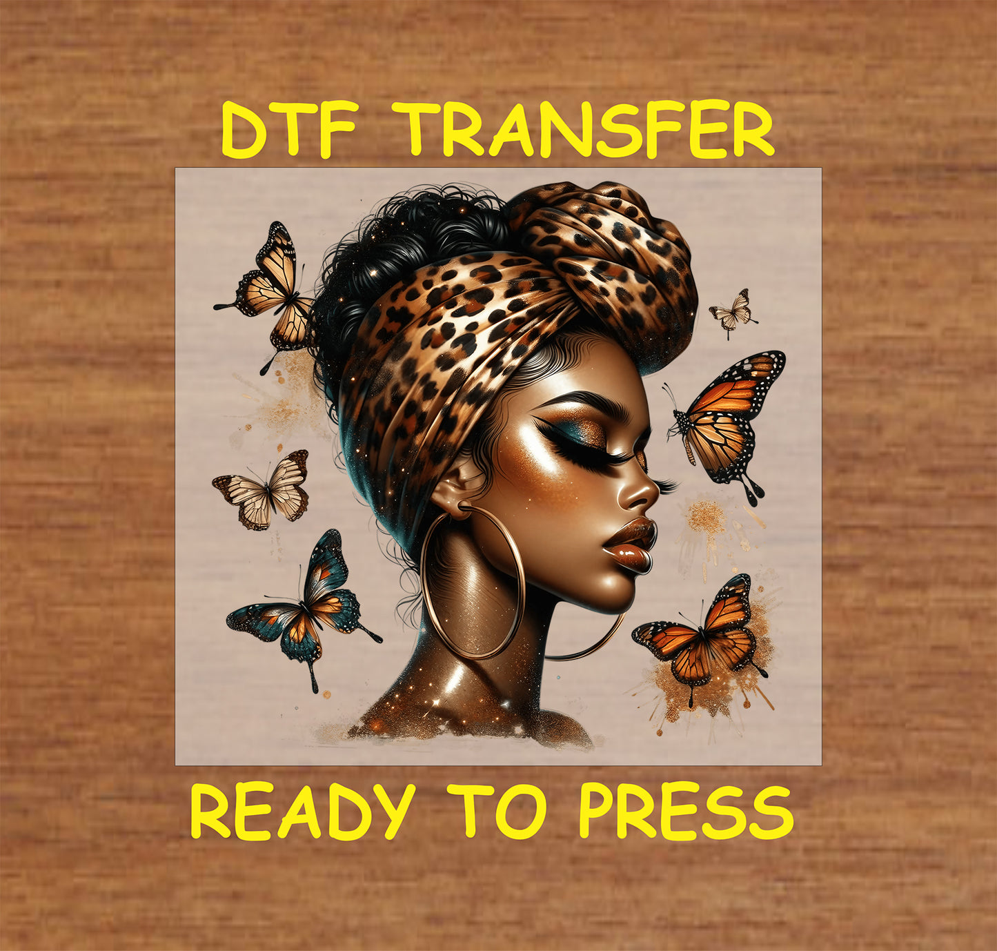 "DTF transfer featuring a woman with a leopard print headwrap and butterflies."
