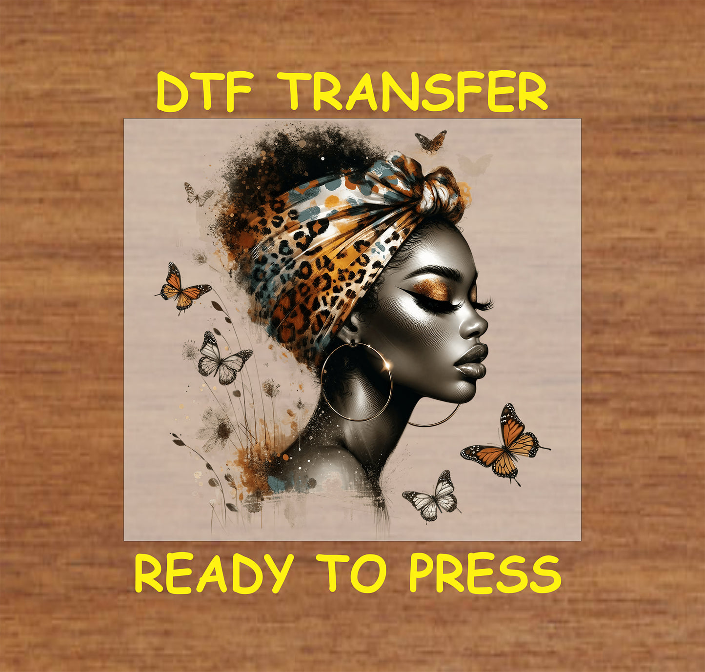 "DTF transfer of a woman with a leopard print headwrap, butterflies, and gold accents."
