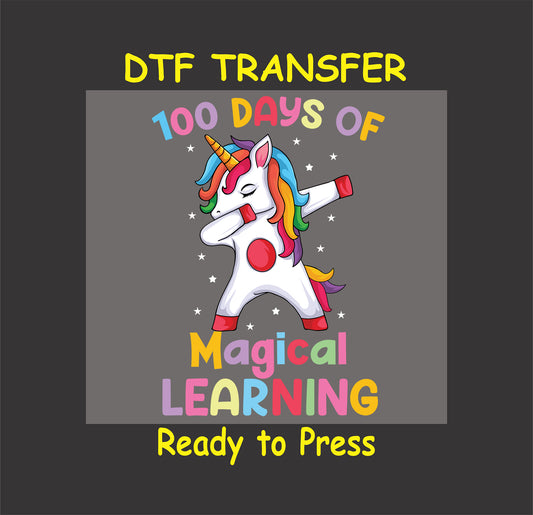 "100 Days of Magical Learning Unicorn DTF Transfer featuring a rainbow dabbing unicorn design for school celebration."